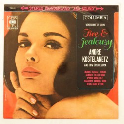 Пластинка Andre Kostelanetz and his orchestra Fire & Jealousy